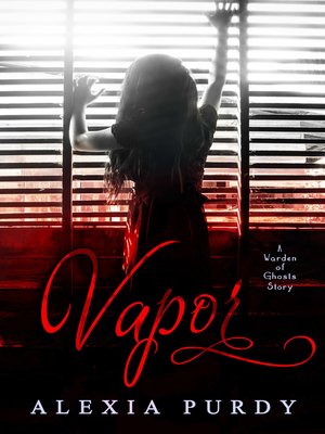cover image of Vapor (A Warden of Ghosts Story)